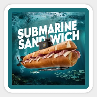 A submarine sandwich Sticker